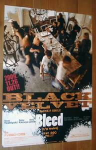 BLACK VELVET／Bleed 未使用告知ポスター