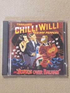 ◆CHILLI WILLI&RED HOT PEPPERS チリ・ウィリィ&ザ・レッド・ホット・ペッパーズ／レッチリ／Choo Choo Ch'boogie