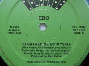 EBO/I'D RATHER BE BY MYSELF/モダンソウル