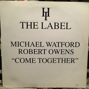 Michael Watford & Robert Owens / Come Together