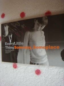 Every Little Thingё Someday, Someplace ♪　8cmCDシングル