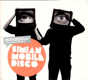 【SIMIAN MOBILE DISCO/BUGGEDOut! presents SUCK MY DECK】 CD