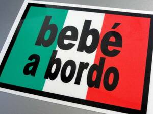 BS* Italy national flag bebe a bordo sticker *BABY IN CAR baby ..... baby Kids Europe stylish car sticker EU(1