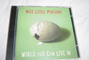 NICE LITTLE PENGUINS 「WORLD YOU CAN LIVE IN」 北欧AOR系、メロディアス・ハード系名盤