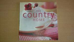 洋書・The Country Home・カントリースタイルの本です