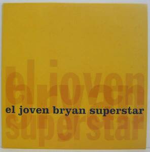 『LP』EL JOVEN BRYAN SUPERSTAR/SAME/ネオアコ