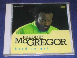 FREDDIE McGREGOR 「Hard To Get」 UK製CD