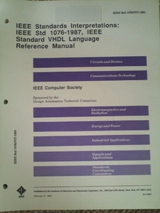 IEEE Standards : 1076- 1987, VHDL Language Reference Manual