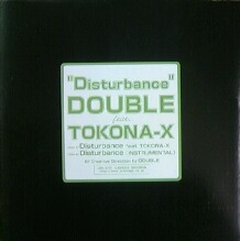 %% DOUBLE feat. TOKONA-X / DISTURBANCE (LSR-070) YYY192-2900-5-10 　★TOKONA-X レコード★