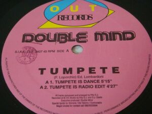 12★DOUBLE MIND/Tumpete(ITALO/EURO-HOUSE)