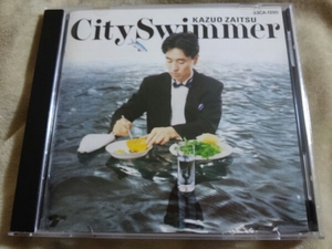 City Swimmer/財津和夫　CD　　　　,ｋ