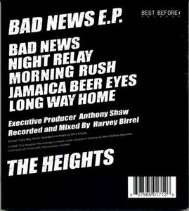 ◆The Heights(ザ・ハイツ) 「Bad News Ep」