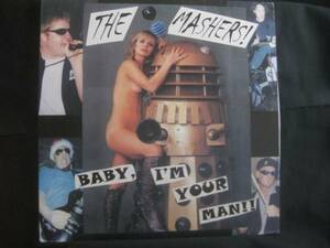 THE MASHERS / BABY, I'M YOUR MAN◆U448NO◆LP