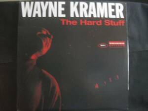 WAYNE KRAMER / THE HARD STUFF ◆U454NO◆LP