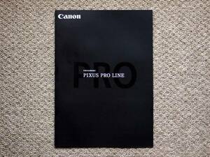 【カタログのみ】Canon PIXUS PRO-1 PRO-10S PRO-100S 検 EOS EF A3