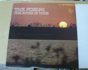 US ORIGINAL/THE FORUM/THE RIVER IS WIDE