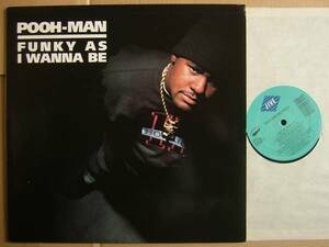 POOH-MAN FUNKY AS I WANNA BE US ORIG