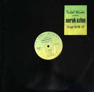 Doruk Ozlen - Prayer For All EP / Tribal Winds / Antonio Ocasio