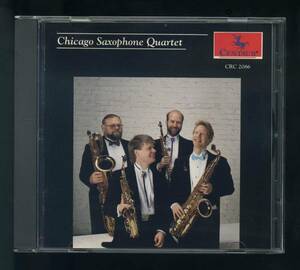 ★シカゴサクソフォンクァルテット　CHICAGO　SAXOPHONE　QUARTET