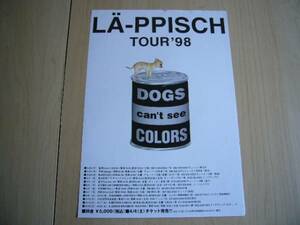 LA-PPISCH 　- レピッシュ - 　TOUR'98 　 フライヤー（紙製チラシ） 【非売品】