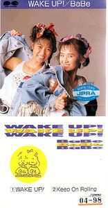 *8cmR-CDS*BaBe/WAKE UP!/ベイブ/Keep On Rolling