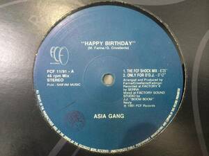 ★【ディスコ・12インチシングルレコード】 HAPPY BIRTHDAY（ハッピーバースデー） ASIA GANG（アジア ギャング）★