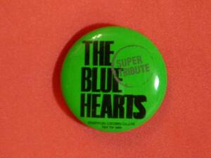 ☆激レア！THE BLUE HEARTS ブルーハーツ 缶バッジ(非売品)☆