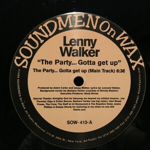 Lenny Walker / The Party (Gotta Get Up) Barbara Tucker