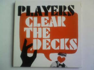 CD プレイヤーズ クリア・ザ・デッキ PLAYERS CLEAR THE DECKS