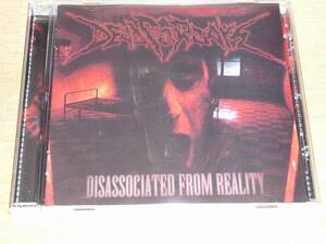 DEAD FOR DAYS- DISASSOCIATE FROM REALITY brutal death デス