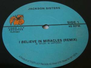 12★JACKSON SISTERS/I Believe In Miracles Remix(Tiger Lily)
