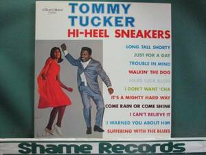 Tommy Tucker ： Hi-Heel Sneakers /60's Chess SOUL MODS/ 5点で送料無料 LP