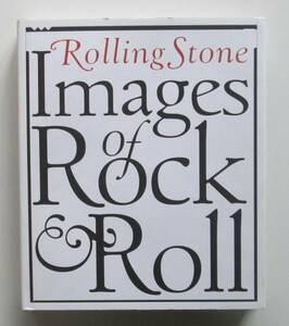 Rolling Stone Images of Rock & Roll