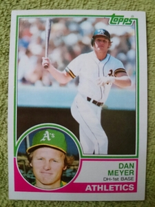 ★DAN MEYER TOPPS 1983 MLB #208 OAKLAND ATHLETICS ダン・メイヤー オークランド・アスレチックス