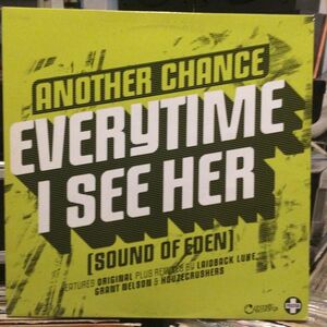 Another Chance / Everytime I See Her (Sound Of Eden)