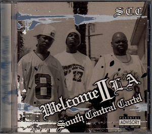 【SOUTH CENTRAL CARTEL/WELCOME II L.A.】 CD