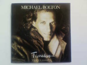 CD MICHAEL BOLTON TIMELESS THE CLASSICS マイケル・ボルトン
