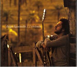 ★Diego Figueredo/CD「Vivencia」ディエゴ・フィゲレイド