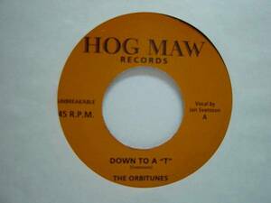 THE ORBITUNES 7inch DOWN TO A T 50s ロカビリー