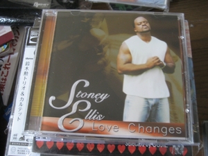 CD STONEY ELLIS / LOVE CHANGES
