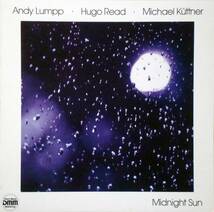 ◆ANDY LUMPP/HUGO READ/KUTTNER / MIDNIGHT SUN (GER LP)_画像1