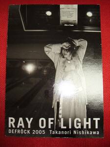 ☆T.M.Revolution写真集「RAY OF LIGHT」☆西川貴教