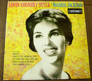 Wanda Jackson - Lovin' Country Style - LP / 60s,カントリー,50s,ロカビリー,Tears At The Grand Ole Opry,You Won't Forget,STETSON