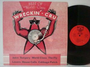 LP*THE BEST OF THE WORLD CLASS WRECKIN' CRU( electro . work )