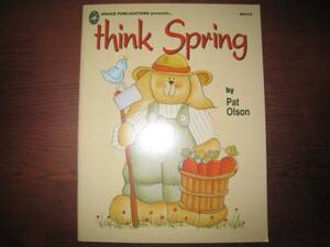 【トールペイント洋書】think spring/ウサギ/ニンジン/カントリー/Pat Olson