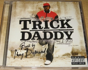 ★Trick Daddy/Back By Thug Demand★Chamillionaire/Young Buck