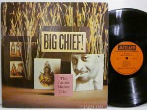 ■即決 Junior Mance / Big Chief US MONO