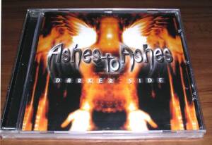 ◇'01輸入盤未開封◇ Ashes To Ashes - Darker Side