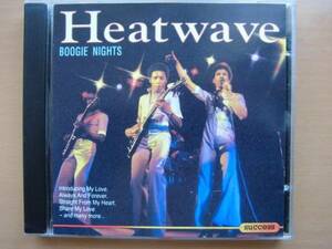 heatwave /boogie nights