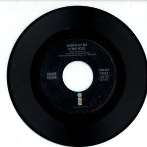Robert Palmer 「Which Of Us Is Fool」米国ISLAND盤EPレコード